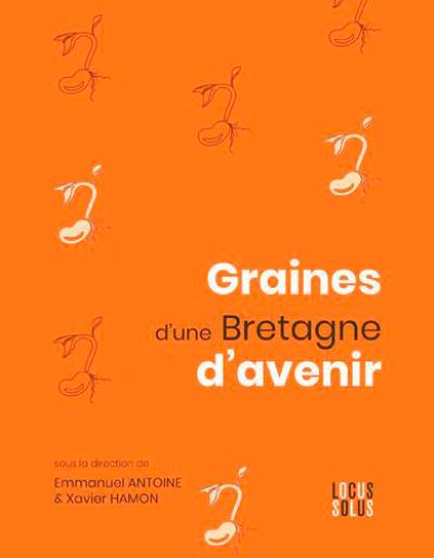 Graines d'une Bretagne d'avenir