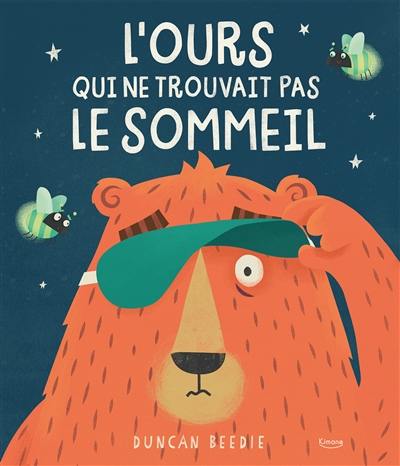 L'ours qui ne trouvait pas le sommeil