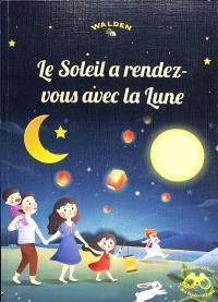 Le Soleil a rendez-vous avec la Lune