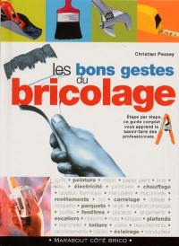 Les bons gestes du bricolage