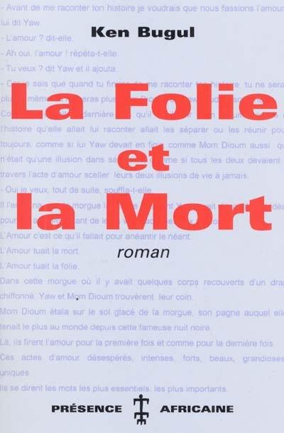 La folie et la mort