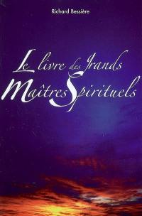 Le livre des grands maîtres spirituels