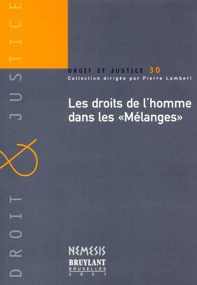 Les droits de l'homme dans les mélanges