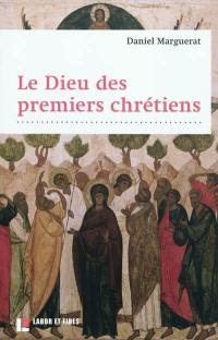 Le Dieu des premiers chrétiens