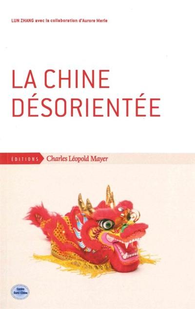 La Chine désorientée