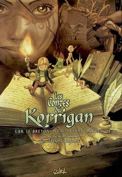 Les contes du Korrigan. Vol. 1. Les trésors enfouis