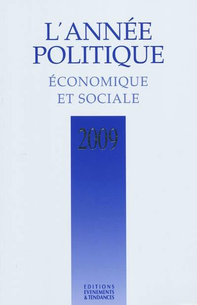 Année politique, économique et sociale (L'), n° 2009