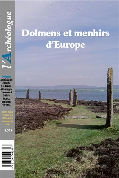 Archéologue (L'), hors série, n° 5. Dolmens et menhirs d'Europe