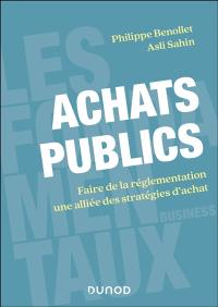 Achats publics : faire de la réglementation une alliée des stratégies d'achat