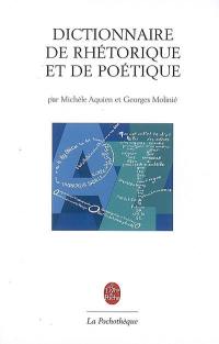 Dictionnaire de rhétorique et de poétique