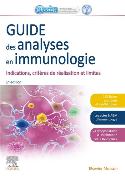 Guide des analyses en immunologie : indications, critères de réalisation et limites