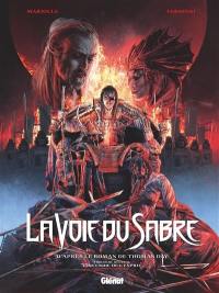 La voie du sabre. Vol. 3. L'incendie de l'esprit