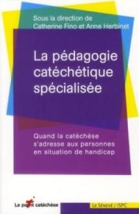 La pédagogie catéchétique spécialisée : quand la catéchèse s'adresse aux personnes en situation de handicap