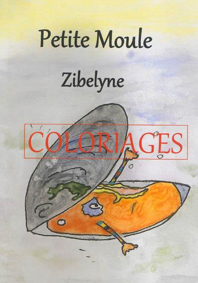 Petite moule : coloriages