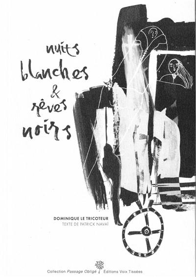 Nuits blanches & rêves noirs