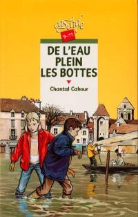 De l'eau plein les bottes