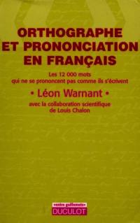 Orthographe et prononciation en français : les 12000 mots qui ne se prononcent pas comme ils s'écrivent