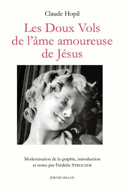 Les doux vols de l'âme amoureuse de Jésus : 1629