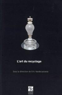 L'art du recyclage