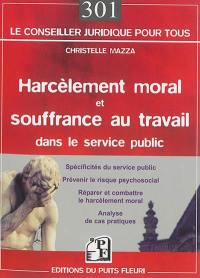 Harcèlement moral et souffrance au travail dans le service public