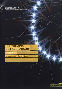 Les chemins de l'authenticité