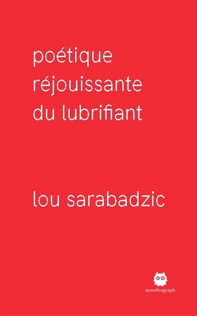 Poétique réjouissante du lubrifiant