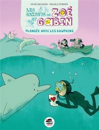 Les carnets de Zoé et Gabin. Plongée avec les dauphins