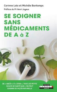 Se soigner sans médicaments de A à Z