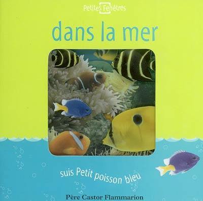 Dans la mer