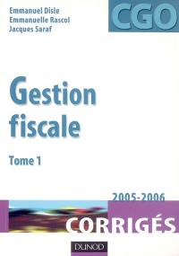 Gestion fiscale. Vol. 1