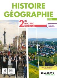 Histoire géographie 2de bac pro agricole, EG2 : nouveau référentiel