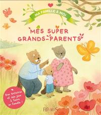 Mes super grands-parents