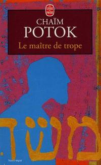 Le maître de trope