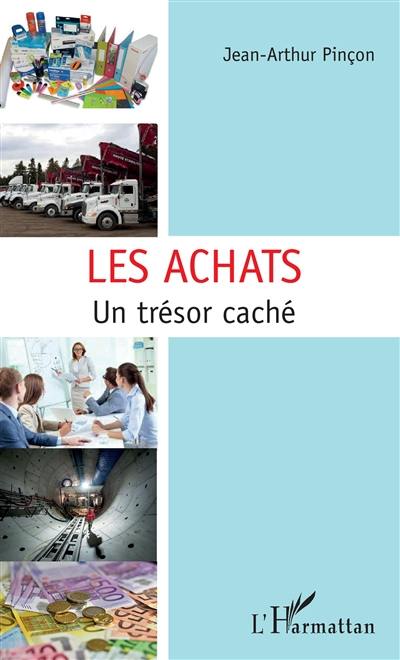 Les achats : un trésor caché