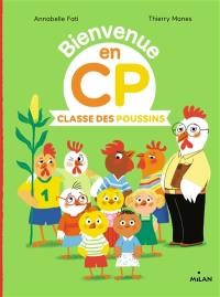 Bienvenue en CP. Classe des poussins