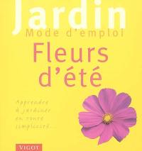 Fleurs d'été : apprendre à jardiner en toute simplicité