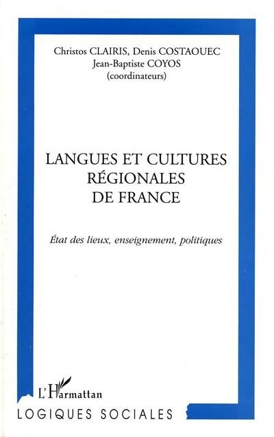 Langues et cultures régionales de France : état des lieux, enseignement, politiques