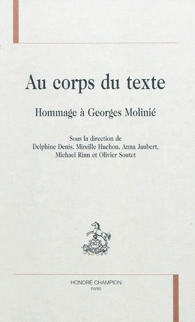 Au corps du texte : hommage à Georges Molinié