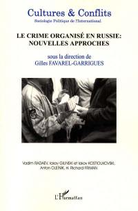 Cultures & conflits, n° 42. Le crime organisé en Russie : nouvelles approches