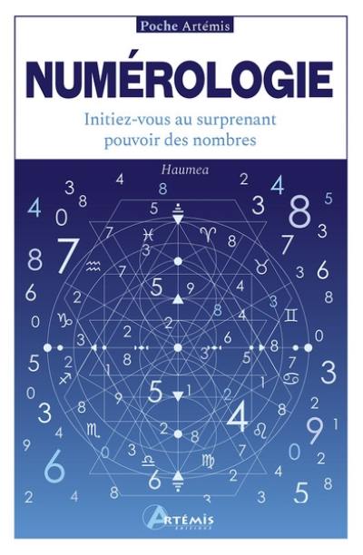 Numérologie : initiez-vous au surprenant pouvoir des nombres