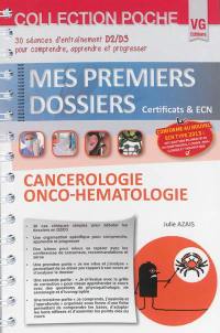 Cancerologie, onco-hématologie : 30 séances d'entraînement D2-D3 pour comprendre, apprendre et progresser