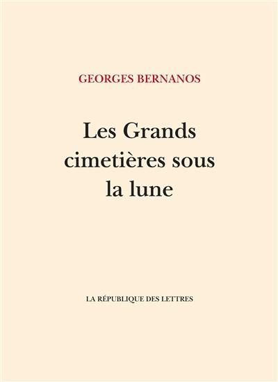 Les grands cimetières sous la lune