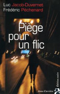 Piège pour un flic