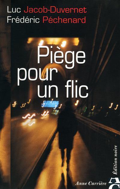 Piège pour un flic