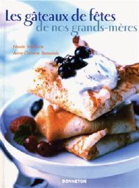 Les gâteaux de fêtes de nos grands-mères