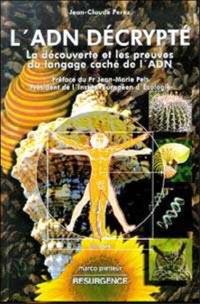 L'ADN décrypté : la découverte et les preuves du langage caché de l'ADN