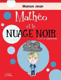 Mathéo et le nuage noir