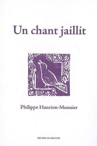 Un chant jaillit