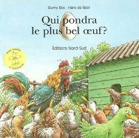 Qui pondra le plus bel œoeuf ?