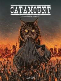 Catamount. Vol. 1. La jeunesse de Catamount